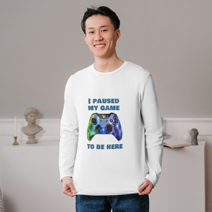 Long sleeve t-shirt I paused my game
